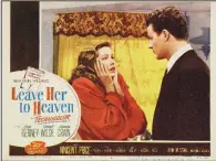  ??  ?? Ellen (Gene Tierney) confesses her crimes to her husband, Richard Harland (Cornel Wilde), in a dramatic scene from the Technicolo­r film noir, “Leave Her to Heaven,” from 20th Century Fox in 1945.