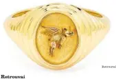  ?? Retrouvaí ?? Retrouvaí L.A.-based jewelry designer Kirsty Stone’s f lying pig 14-karat gold signet ring is stamped inside with “Anything is possible.” $1,100. At retrouvai.com.