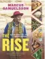  ?? VORACIOUS ?? “The Rise: Black Cooks and the Soul of American Food” by Marcus Samuelsson.