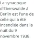  ?? ?? La synagogue d'Eberswalde à Berlin est l'une de celle qui a été incendiée dans la nuit du 9 novembre 1938