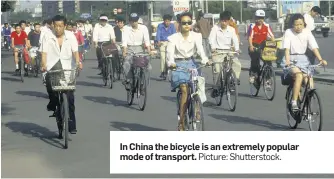  ?? Picture: Shuttersto­ck. ?? In China the bicycle is an extremely popular mode of transport.