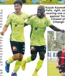  ?? Photo: Afacan ?? Küçük Kaymaklı’s Obada Felix, right, celebrates scoring one of two goals Ocağı against Türk Limasol players. Below, Hamitköy. Cihangir v Çisem