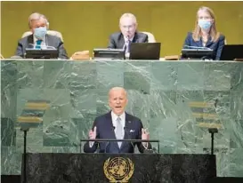  ?? MARY ALTAFFER/AP ?? Addressing the U.N. General Assembly on Wednesday, President Joe Biden assailed Russia and urged nations around the world to bolster Ukraine’s efforts to defend itself.