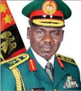  ??  ?? Chief of Army Staff, Tukur Buratai