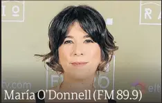  ??  ?? María O’Donnell (FM 89.9)