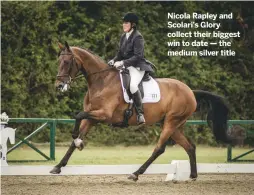  ??  ?? Nicola Rapley and Scolari’s Glory collect their biggest win to date — the medium silver title