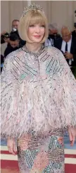  ?? ?? Vogue’s Anna Wintour, who has run the gala since 1995, wore feathery Chanel and a tiara that has been in her family since 1910.