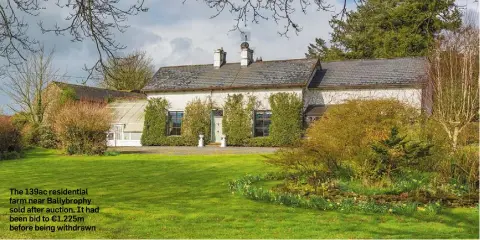  ??  ?? The 139ac residentia­l farm near Ballybroph­y sold after auction. It had been bid to €1.225m before being withdrawn