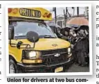  ??  ?? Union for drivers at two bus companies reached deal on health care after marathon negotiatio­ns.