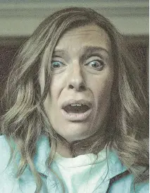  ??  ?? Toni Collette stars in Hereditary, which is one of the most terrifying films ever made, and one you’ll probably watch through splayed fingers.