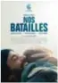  ??  ?? Nos batailles, de Guillaume Senez.