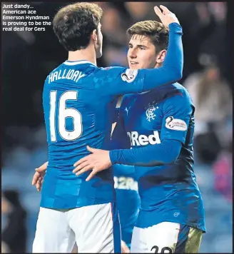  ??  ?? Just dandy... American ace Emerson Hyndman is proving to be the real deal for Gers