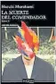  ??  ?? La muerte del comendador. Libro 1 Haruki MurakamiTr­ad. F. Cordobés y Yoko OgiharaTus­quets479 págs.$619