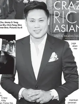  ?? — Gambar AFP ?? AKAN KEMBALI?: Barisan pelakon ‘Crazy Rich Asians ‘ (dari kiri) Ken Jeong, Jon M. Chu, Jimmy O. Yang, Sonoya Mizuno, Gemma Chan, Michelle Yeoh, Henry Golding, Awkwafina, Constance Wu, Chris Pang, Nico Santos, Ronny Chieng, dan penulis Kevin Kawn tiba di tayangan perdana filem Warner Bros. Pictures itu di TCL Chinese Theatre IMAX di Hollywood, California pada 7 Ogos lepas.