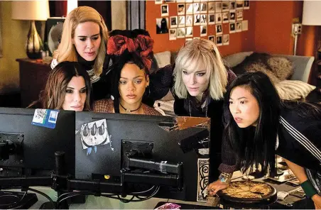  ??  ?? Glam geek squad: Sandra Bullock, Sarah Paulson, Rihanna, Cate Blanchett, and Awkwafina in Oceans 8, at Regal Stadium 14 and Violet Crown