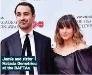  ?? ?? Jamie and sister Natasia Demetriou at the BAFTAS