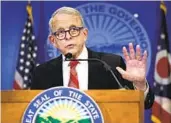  ?? CAROLYN KASTER AP FILE ?? Ohio Gov. Mike Dewine has introduced proposals for new rules on gender-affirming care.