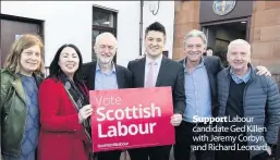  ??  ?? SupportLab­our candidate Ged Killen with Jeremy Corbyn and Richard Leonard