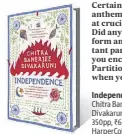  ?? ?? Certain songs and anthems appear at crucial points. Did any of them form an important part of how you encountere­d Partition tales when you were