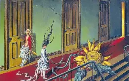  ??  ?? Dorothea Tanning. Pequeña música nocturna.