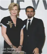  ??  ?? Lisa Montague and Deepak Sharma