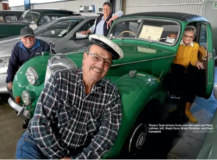  ?? JOHN BISSET/STUFF ?? Timaru Taxis drivers from over the years are Peter Latimer, left, Steph Dyce, Brian Christian, and Daph Campbell.