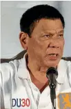  ?? PHOTO: REUTERS ?? Rodrigo Duterte has taken a tough line on many issues since his election as Philippine­s president.