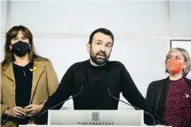  ?? EApRA DAVID ZORRAKINO / EP ?? Laura Borràs, Pau Juvillà y Alba Vergés ayer en el Parlament