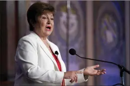  ?? J. SCOTT APPLEWHITE — THE ASSOCIATED PRESS ?? Internatio­nal Monetary Fund Managing Director Kristalina Georgieva speaks on the global economic outlook at Georgetown University in Washington on Thursday.