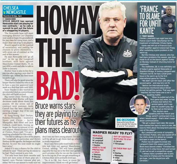  ??  ?? BIG DECISIONS Newcastle boss Bruce has to decide the futures of several Toon players