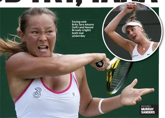  ?? PICTURES: MURRAY SANDERS ?? Facing exit: Brits Tara Moore (left) and Naomi Broady (right) both lost yesterday