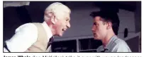  ?? Gods and Monsters. ?? James Whale (Ian McKellen) talks it over with young landscaper Clayton Boone (Brendan Fraser) he has hired to look after his garden in Bill Condon’s