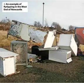  ?? ?? An example of flytipping in the West End of Newcastle