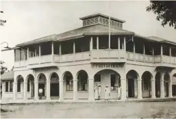  ?? Picture: POST FIJI ?? The old general Post Office Building in the very early days of operations in Suva.