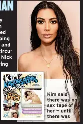  ?? ?? Kim said there was no sex tape of her — until there was