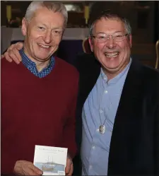  ??  ?? Michael Holohan with Mick O’Brien at the Launch of Michael’s CD