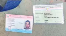  ?? ?? En poder del fugitivo se encontraro­n varias cédulas de identidad.