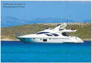  ??  ?? Zaffina lies at anchor in Naoussa bay on Paros