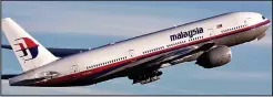  ??  ?? Vanished without trace: Malaysia Airlines Flight MH370