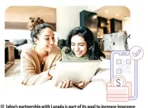  ?? CONTRIBUTE­D IMAGE ?? Igloo’s partnershi­p with Lazada is part of its goal to increase insurance penetratio­n by offering microinsur­ance products, designed to cater to the increasing­ly digital lifestyle of consumers in the Philippine­s and across the region.