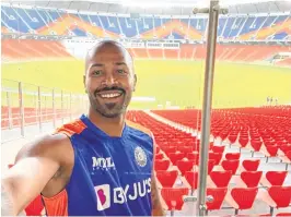  ??  ?? All-rounder Hardik Pandya at the renovated Motera stadium in Ahmedabad