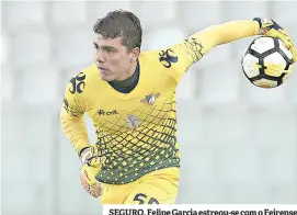  ??  ?? SEGURO. Felipe Garcia estreou-se com o Feirense