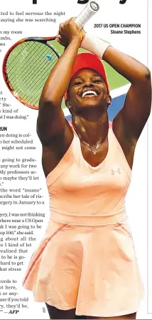  ??  ?? 2017 US OPEN CHAMPION Sloane Stephens