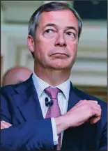  ??  ?? Campaign: Nigel Farage