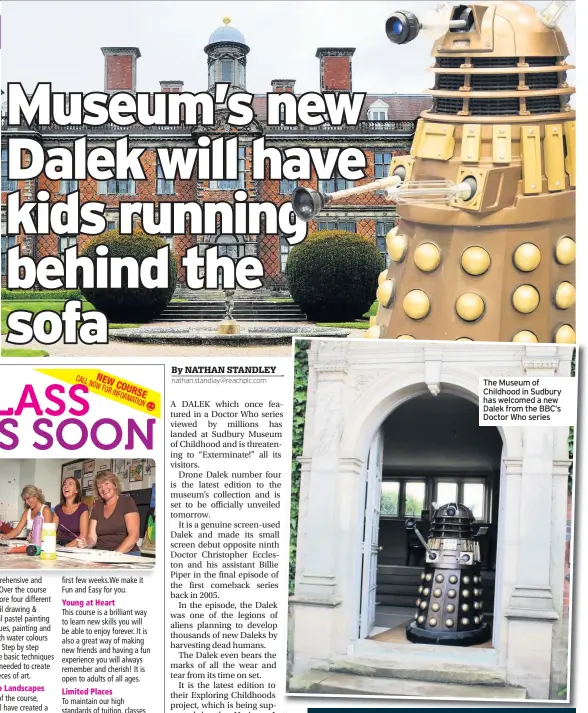  ??  ?? The Museum of Childhood in Sudbury has welcomed a new Dalek from the BBC’s Doctor Who series