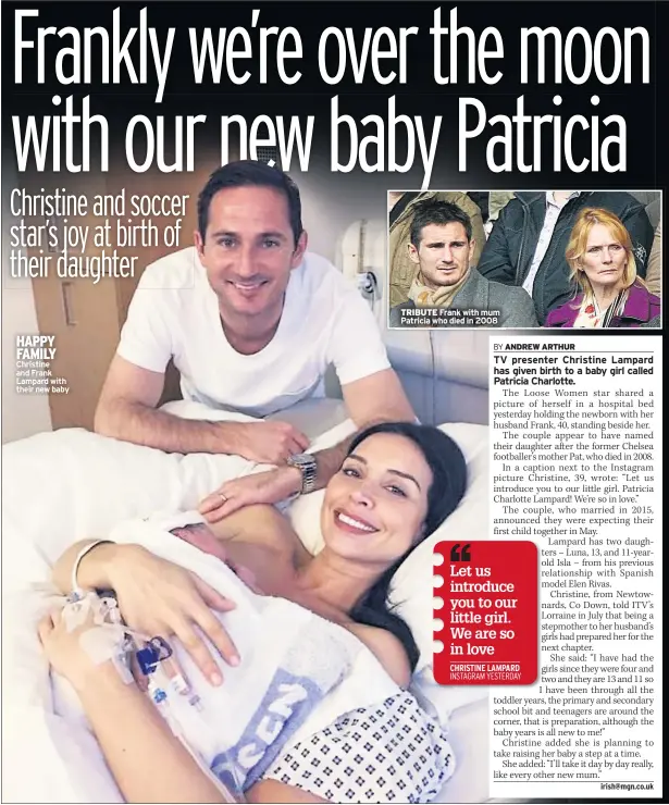  ??  ?? HAPPY FAMILY Christine and Frank Lampard with their new baby