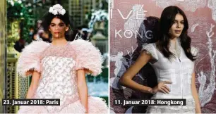  ??  ?? 23. Januar 2018: Paris 11. Januar 2018: Hongkong