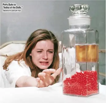  ??  ?? Patty Duke in “Valley of the Dolls.” TWENTIETH CENTURY FOX