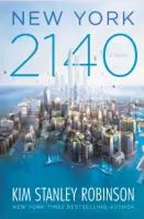  ??  ?? New York 2140 By Kim Stanley Robinson (Orbit; 624 pages; $28)