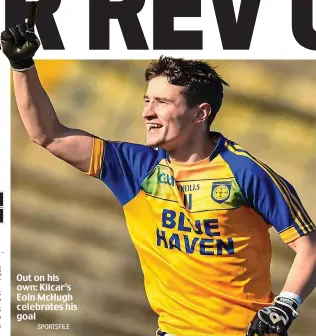  ?? SPORTSFILE ?? Out on his own: Kilcar’s Eoin McHugh celebrates his goal